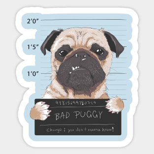 Bad Puggy Sticker